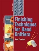 Finishing Techniques for Hand Knitters