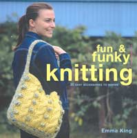 Fun and Funky Knitting