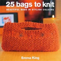 Emma King - 25 Bags to Knit