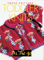 Vogue Knitting - Toddler Knits